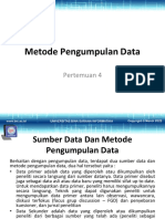 Metode Pengumpulan Data: Pertemuan 4