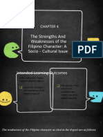 The Strengths and Weaknesses of The Filipino Character: A Socio - Cultural Issue