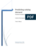 Predicting Catalog Demand: Predictive Analytics For Business Project Udacity Nanodegree Tools: Alteryx