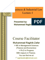 Business & Industrial Law Lecture-1: Presented By: Muhammad Raghib Zafar