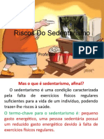 Riscos Do Sedentarismo.