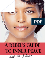 A Rebel's Guide To Inner Peace