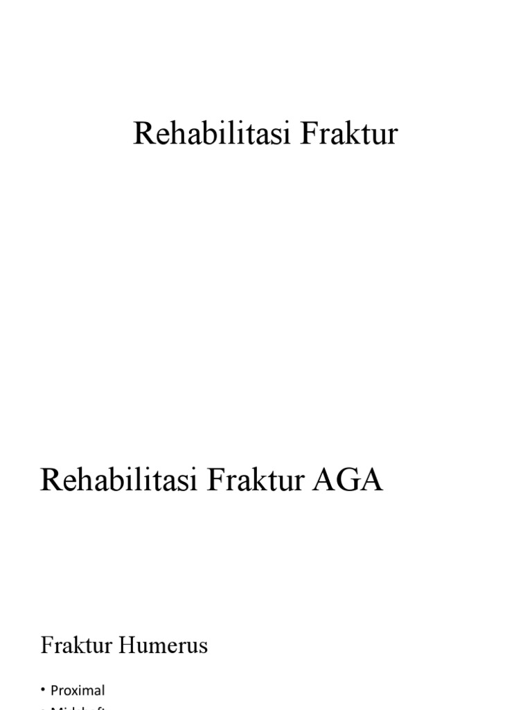 Humerus Fracture Rehabilitation Protocol | PDF | Elbow | Foot