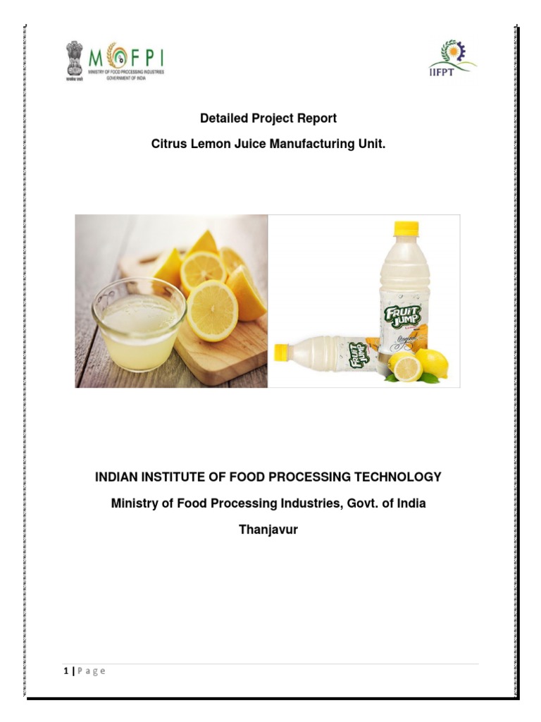 Citrus Lemon Juice Manufacturing Unit DPR by IIFPT | PDF | Lemon ...