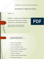 Introduction To Clinical Psychology Unit - 4 Topic: Clinical Interventions