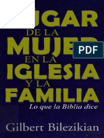 El Lugar de La Mujer en La Iglesia y La Familia - Lo Que La Biblia Dice (Gilbert Bilezikian)