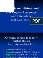 Anglo-Saxon History and The English Language and Literature