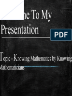 Welcome To My Presentation: Opic - Nowing Mathematics by Knowing Mathematicians