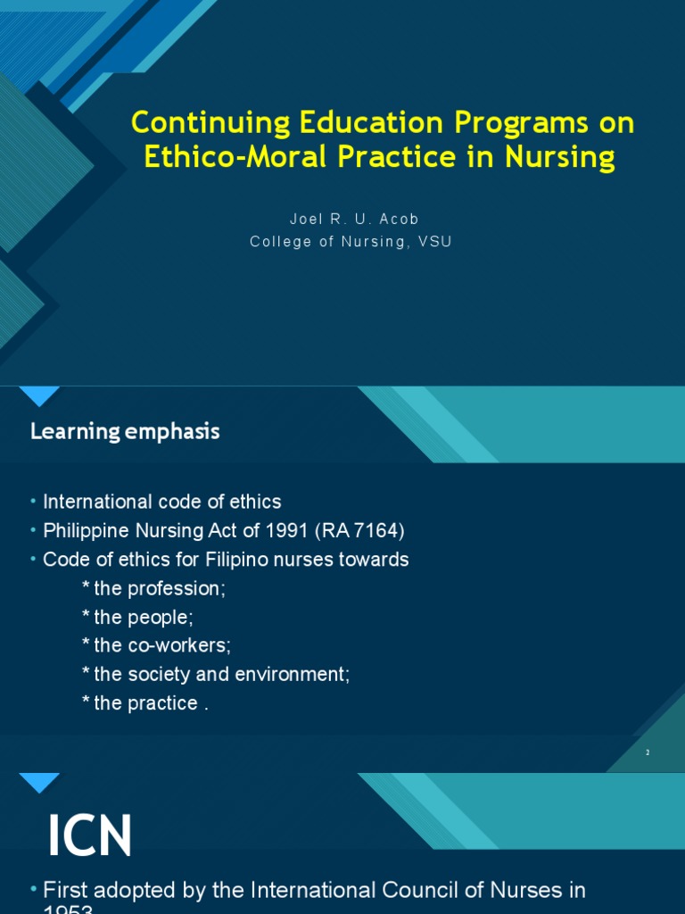 CPE on Nursing Ethics and Practice | PDF | Nursing | Value (Ethics)