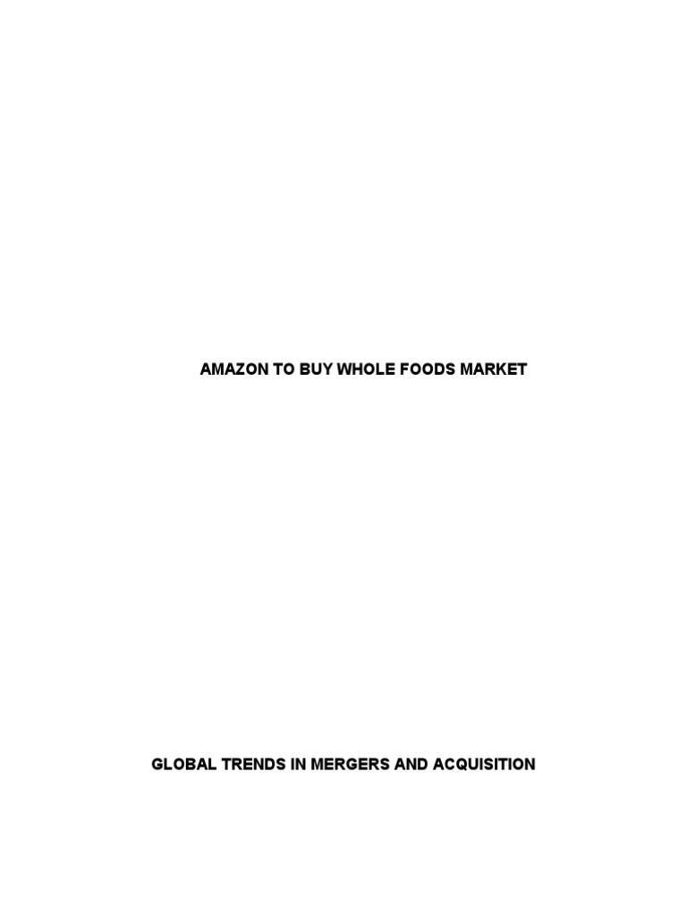 Amazon To Buy Whole Foods Market PDF Mergers And Acquisitions Retail