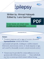 Epilepsy: Written By:ahmad Habayeb Edited By:lara Gammoh