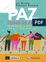 Como Se Faz: Semeando A Cultura de Paz Nas Escolas