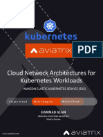 Cloud Network Architectures For Kubernetes Workloads: Amazon Elastic Kubernetes Service (Eks)