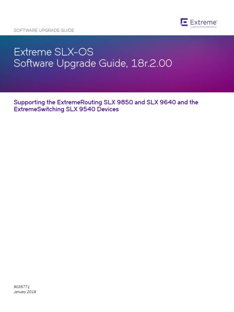 Extreme SLX-OS Software Upgrade Guide, 18r.2.00 | PDF | File Transfer ...