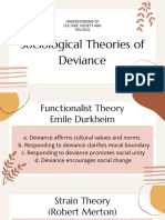 Sociological Theories of Deviance: Understanding of Culture, Society and Politics