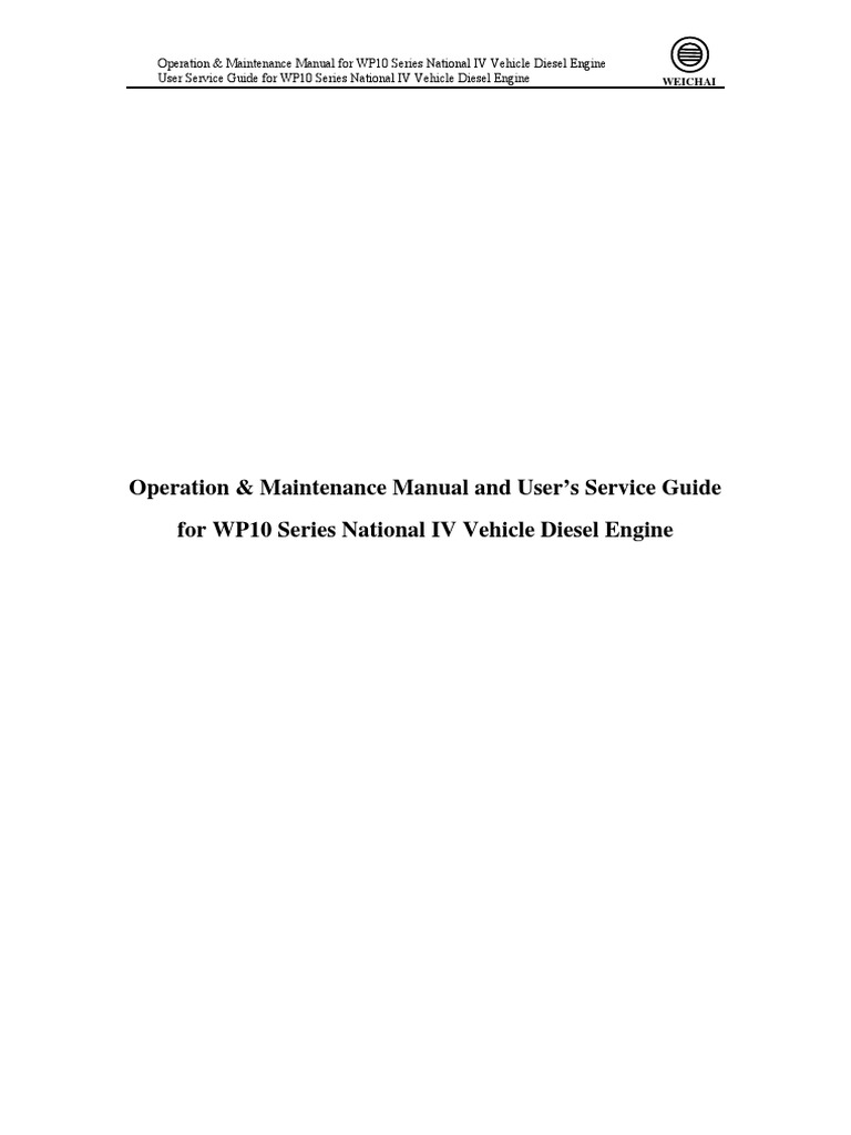 WeICHAI WP10 E40 REPAIR MANUAL | PDF | Motor Oil | Diesel Engine