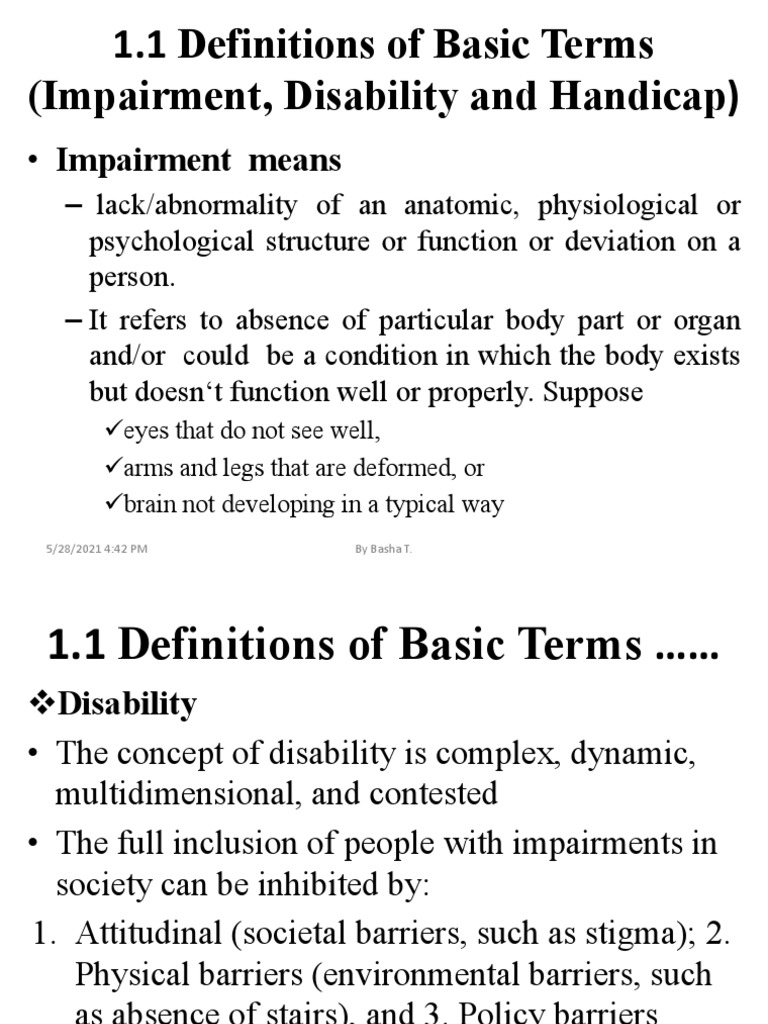 1.1 Definitions of Basic Terms (Impairment, Disability and Handicap