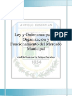 Ley y Ordenanza para La Organizaci - N y Funcionamiento Del Mercado Municipal de Antiguo Cuscatlan