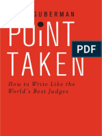 Point Taken How To Write Like The World's Best Judges by Ross Guberman