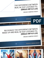 Recognize The Difference Between Made-Up and Real in Text Li Stened To