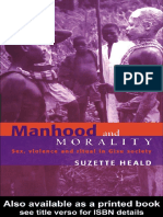 Suzette Heald - Manhood and Morality - Sex, Violence and Ritual in Gisu Society (1999)