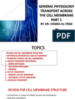 General Physiology Transport Across The Cell Membrane: By: Dr. Hamza Al-Trad