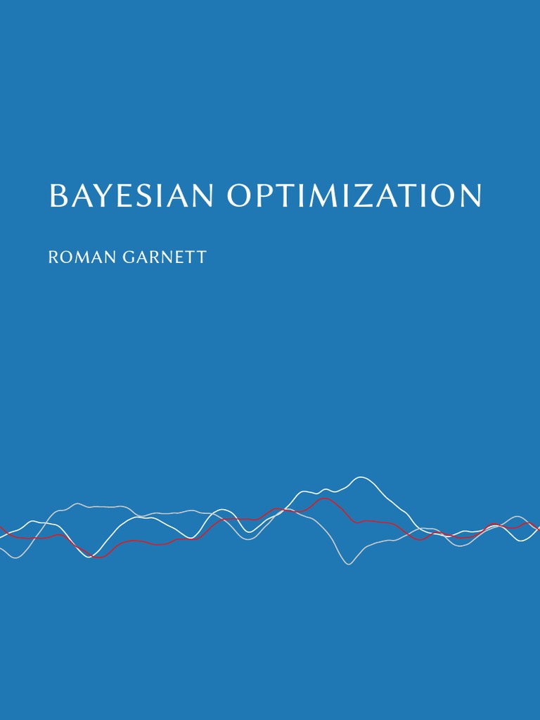 Bayesoptbook A4 | PDF | Mathematical Optimization | Normal Distribution