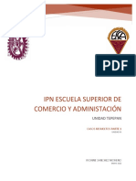 IPN ESCUELA SUPERIOR DE COMERCIO Y ADMINISTACIÓN CASOS RESUELTOS PARTE 1 UNIDAD III