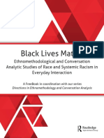 Black Lives Matter Ethnomethodological and Conversation Analytic Studies of Race and Systemic Racism in Everyday Interaction