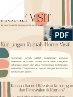 Home Visit: By: Novitasari Ts. Fuadah, S.Kep., Ners, M.Kep
