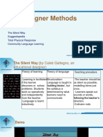 The Designer Methods in 1970s: The Silent Way Suggestopedia Total Physical Response Community Language Learning