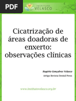 Cicatrização de áreas doadoras de enxerto