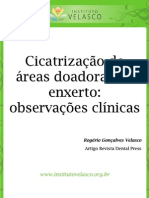 Cicatrização de áreas doadoras de enxerto: observações clínicas