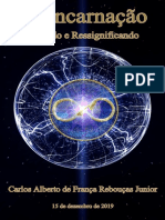Carlos A F Rebouças JR - Reencarnação - Insights - 15-12-2019