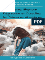 Apprenez l'Hypnose Regressive ( - Hypnose Conscience