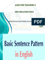 English For Teachers 2 PDED 0021/DED 0321: Sentence Patttern in English