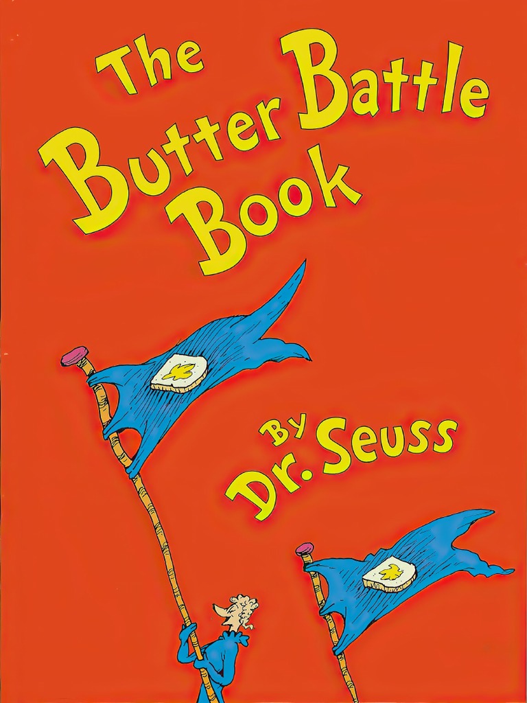 The Butter Battle Book (Dr. Seuss [Seuss]) PDF