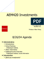 AEM420 Investments: Fall 2004 TR 1.25pm-2.40 Bradfield 101 Professor Albert Wang