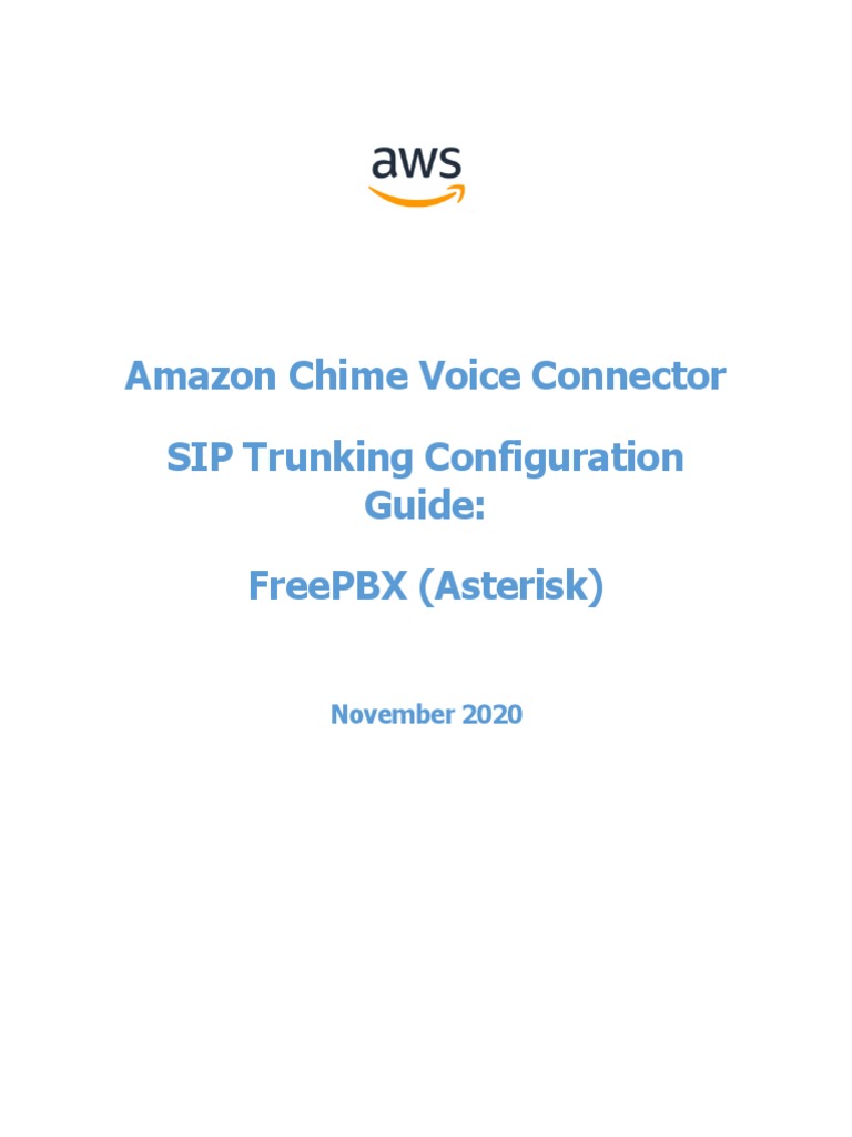 Amazon Chime Voice Connector - SIP Trunk Validation - FreePBX - v1.2 ...