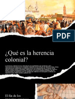 La Herencia Colonial