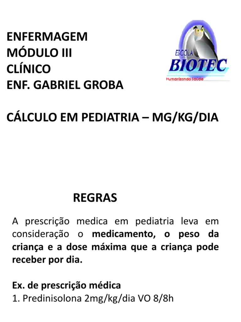 Cálculo de Dose Pediátrica em Mg/Kg/Dia | PDF | Receita médica ...
