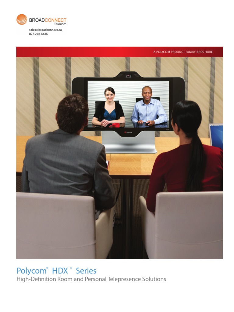 Polycom HDX Series: High-Definition Room And Personal Telepresence.