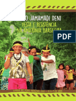 Festa e resistência do povo indígena Jamamadi Deni