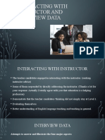 Interacting With Instructor and Interview Data