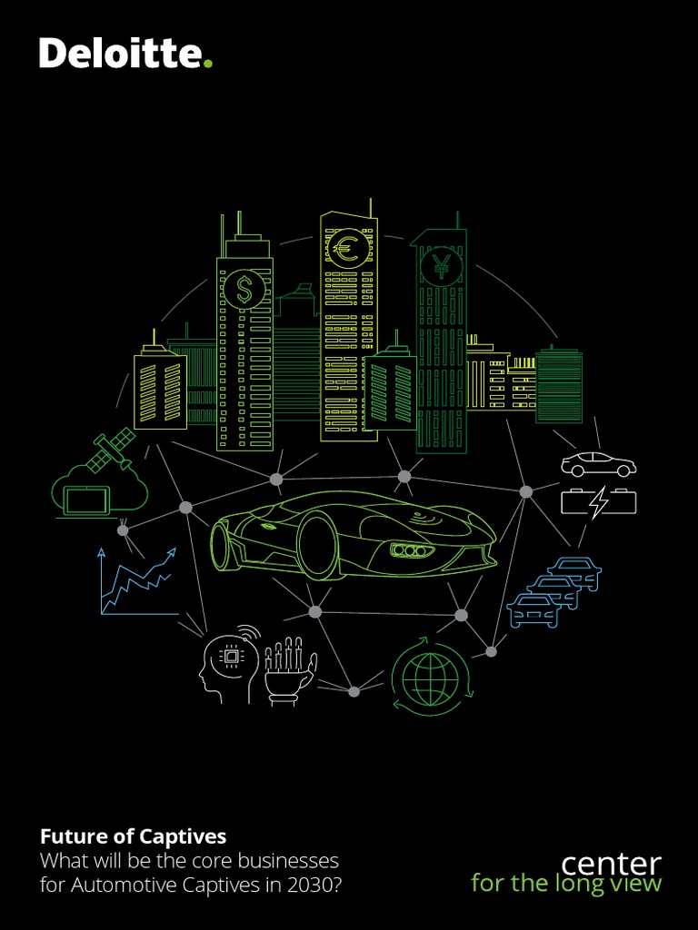 Deloitte Future of Captives Study 2030 | PDF | Scenario Planning | Market  (Economics)