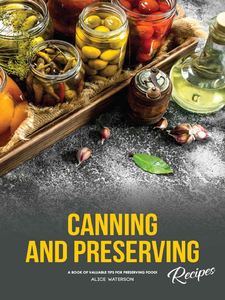 Canning and Preserving Recipes | PDF | Fruit Preserves | Pickling