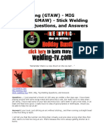 TIG Welding (GTAW) - MIG Welding (GMAW) - Stick Welding (SMAW) Questions, and Answers