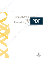 Surgical Antimicrobial Prophylaxis Prescribing Guideline: Version No: 3.0 Approval Date: 7 / 1 2 / 2021