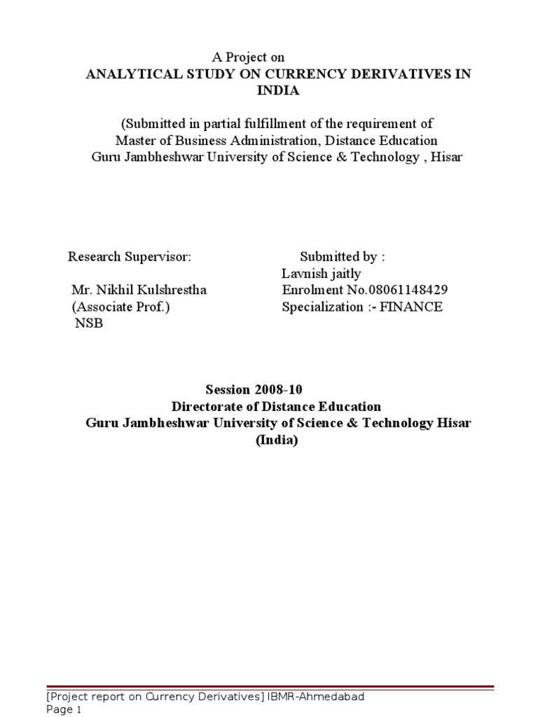 Currency Derivatives Project Lavnish Futures Contract - 