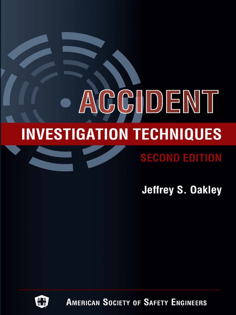 ASSE Accident Investigation Techniques 2nd ED | PDF | Causality | Risk
